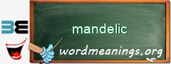 WordMeaning blackboard for mandelic